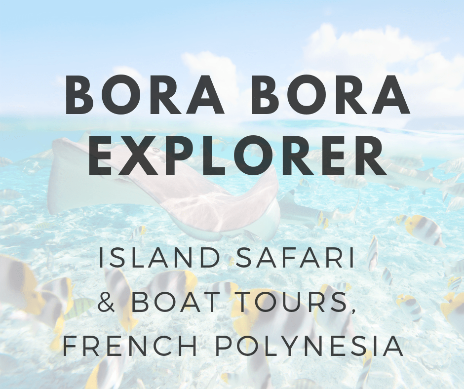 5 things you need to know before your trip to Bora Bora